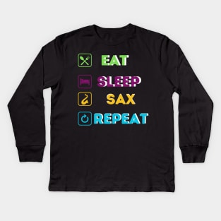 Funny eat sleep sax Kids Long Sleeve T-Shirt